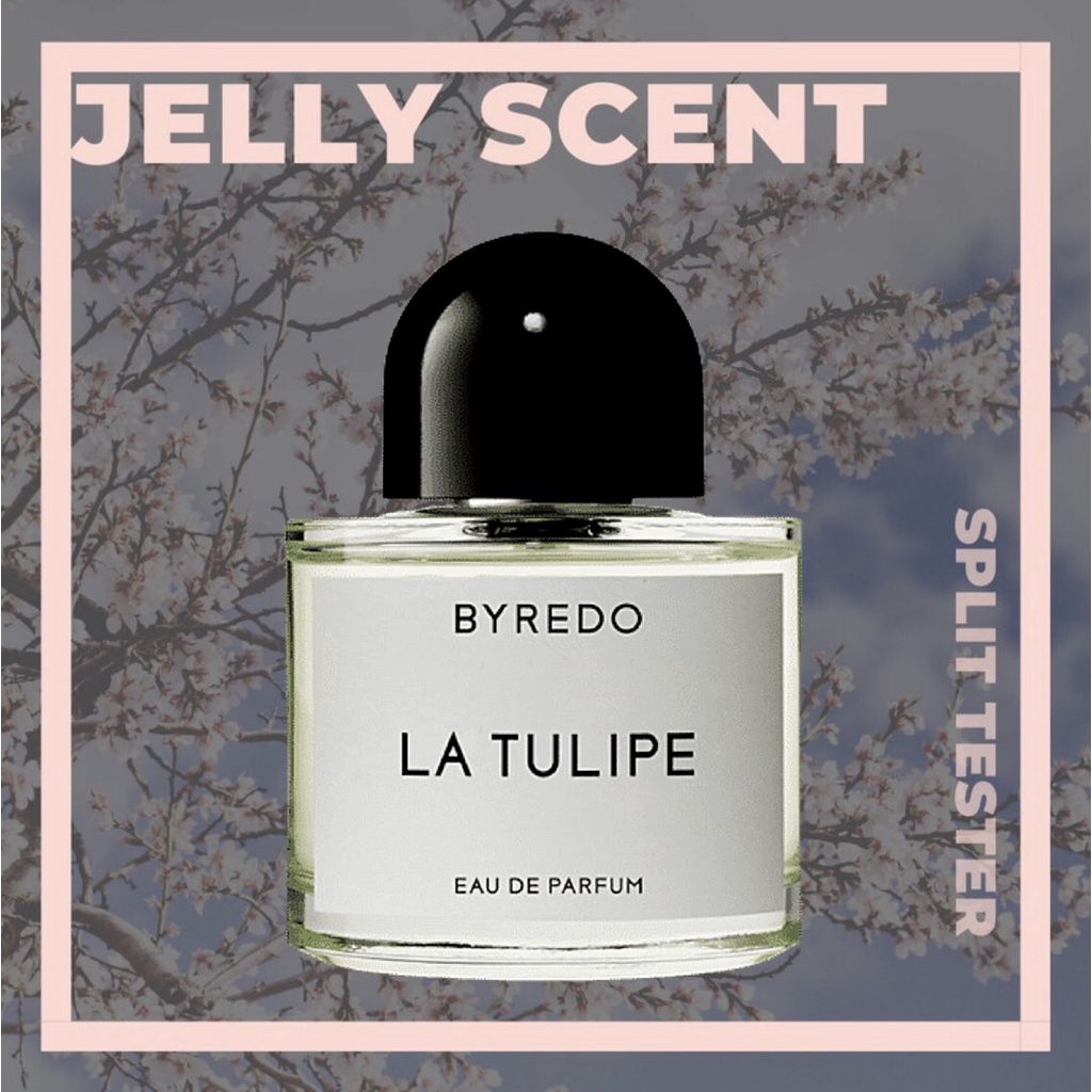 Jelly.Store  - Nước hoa - Byredo La Tulipe 5ml/10ml - Nước hoa Authentic