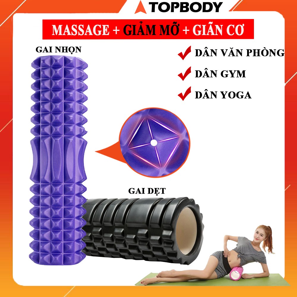 Con lăn Yoga Massage Foarm Roller, ống trụ lăn xốp thể thao giãn cơ có gai roam rollet cao cấp