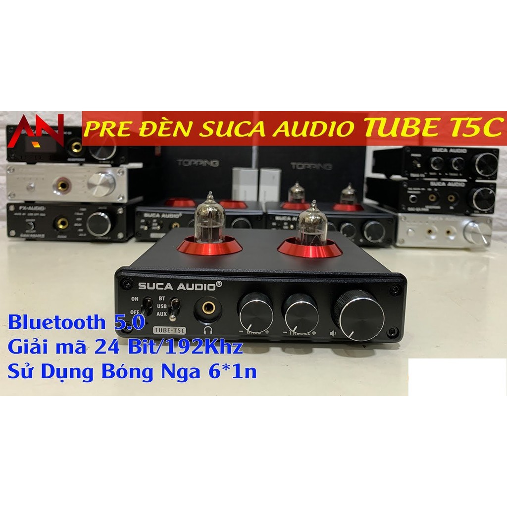 PRE ĐÈN SUCA-AUDIO TUBE T5C TÍCH HỢP DAC GIẢI MÃ - Hỗ trợ Bluetooth 5.0