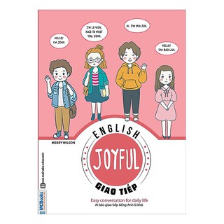 Sách - Joyful English – Ai bảo giao tiếp tiếng Anh là khó?
