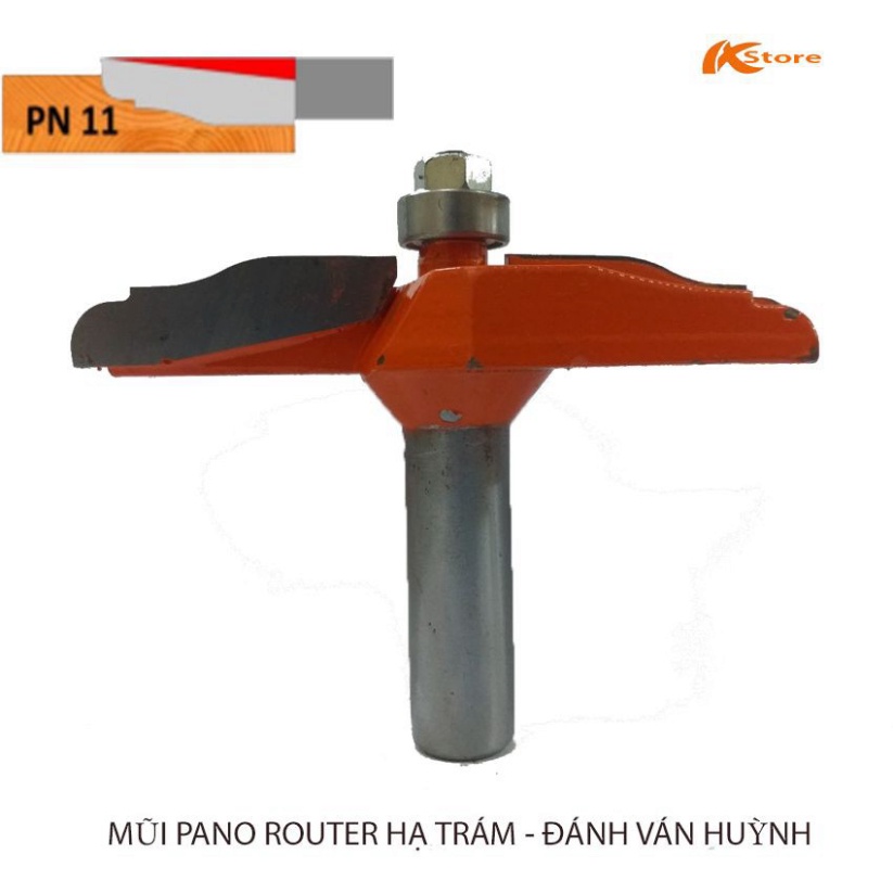 MŨI PHAY VÁN HUỲNH CỬA PN11 - MŨI PANO ROUTER HẠ TRÁM - ĐÁNH VÁN HUỲNH