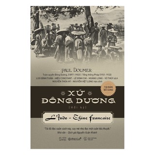Sách - Xứ Đông Dương - AlphaBooks