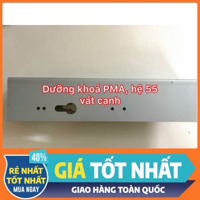 Dưỡng Khoét Khoá Nhôm Hệ PMA, Hệ 55 Vát Cạnh, JMA, KENWIN, JANGLY, AG