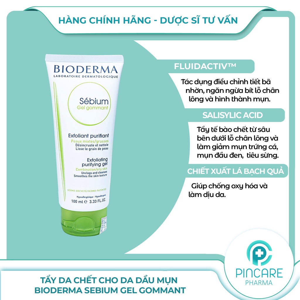 Tẩy da chết Bioderma Sebium Gel Gommant 100ml cho da dầu mụn - Hàng chính hãng - Nhà thuốc PinCare