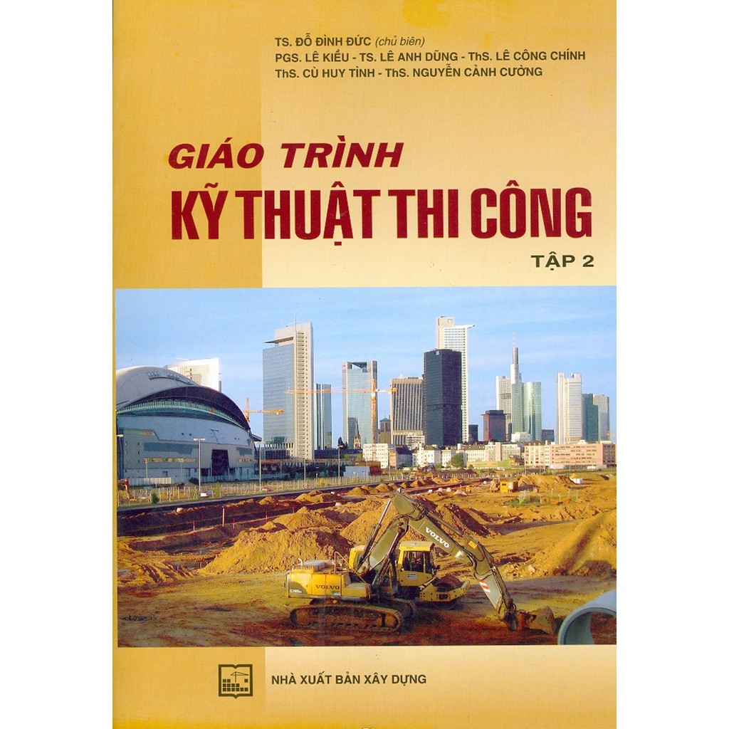 Sách - Giáo Trình Kỹ Thuật Thi Công - Tập 2