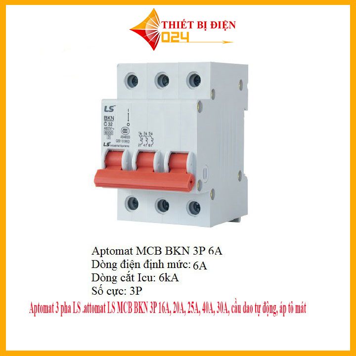 Aptomat 3 pha LS, attomat LS MCB BKN 3P 16A, 20A, 25A, 40A, 30A, cầu dao tự động, áp tô mát ngắt điệ