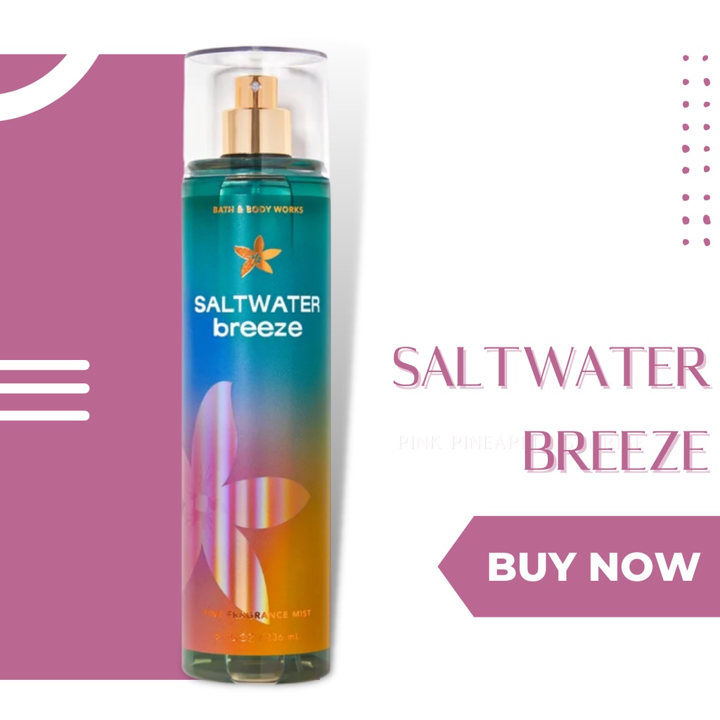 Xịt Thơm Toàn Thân Body Mist Bath And Body Works Saltwater breeze Nhẹ Nhàng Thanh Mát Chai 236ml