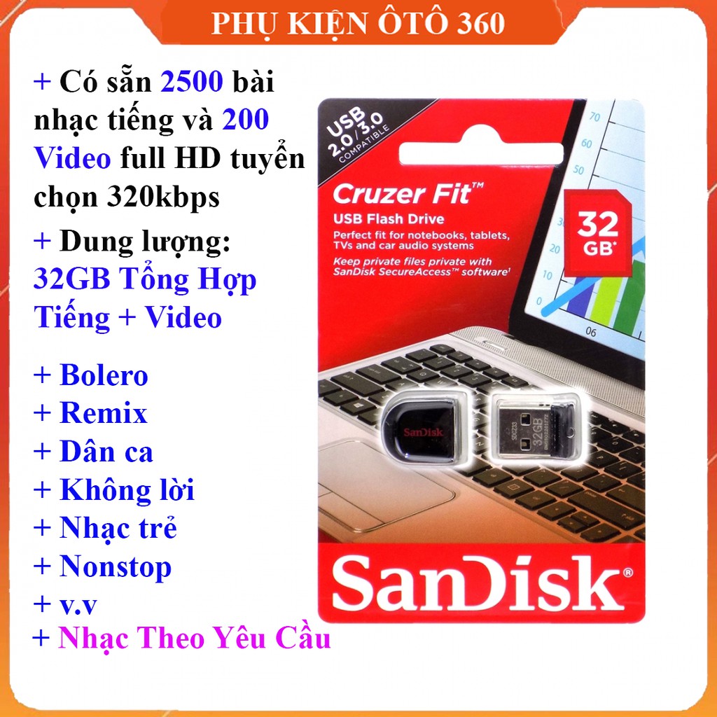 USB nhạc tiếng + 200 Video full HD ôtô 32gb có sẵn 2500 bài hát tuyển chọn nhất hiện nay