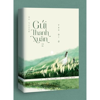 Sách - So Young - Gửi Thanh Xuân (tập 2)