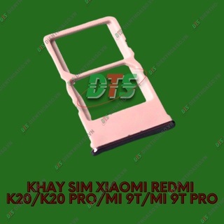 Khay sim Xiaomi K20 ,K20 pro , Mi 9T