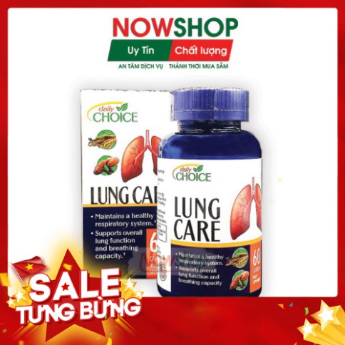 SALE TUNG BÙNG Thuốc bổ phổi hỗ trợ tăng cường sức khỏe và bảo vệ phổi Daily Choice Lung Care. Hộp 60 viên SALE TUNG BÙN