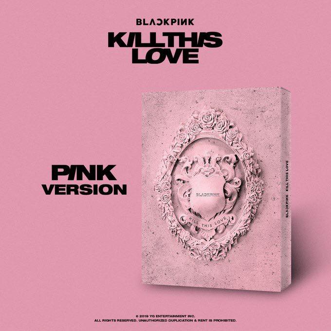 KILL THIS LOVE - BLACKPINK