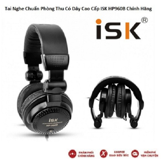 Tai Nghe Kiểm Âm Chuẩn Phòng Thu- Tai Nghe Chụp Tai Có Dây- Tai Nghe ISK HP960B Cao Cấp Chính Hãng