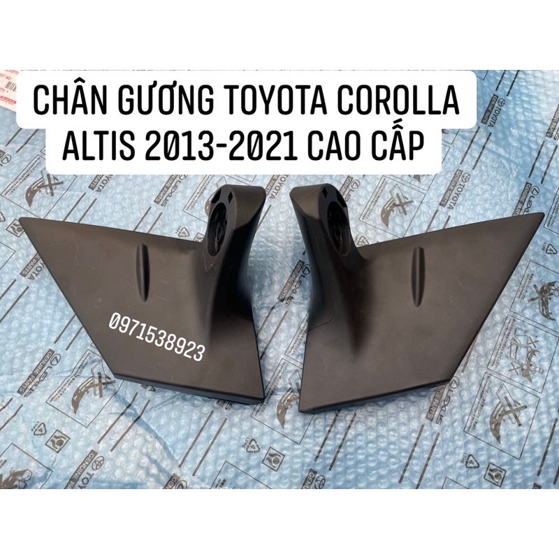 ĐẾ CHÂN GƯƠNG TOYOTA COROLLA ALTIS 2013-2021 hàng cao cấp