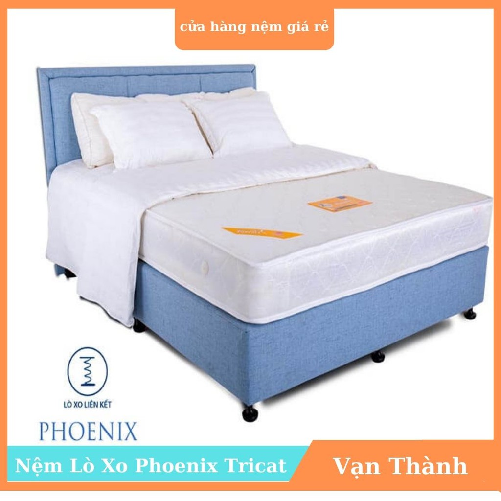 Nệm Lò Xo Phoenix Vạn Thành Tricat 1 Mặt Vải 100x200x22cm -180x200x22cm, Bảo hành: 6 năm