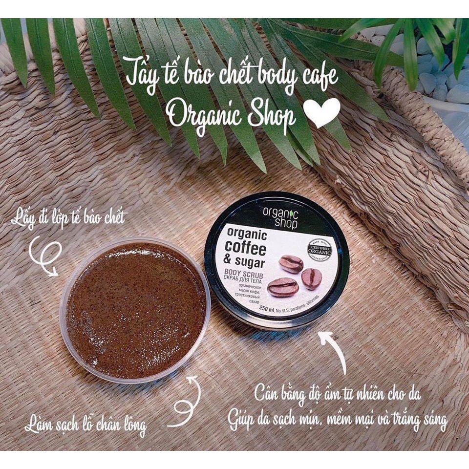 Tẩy Da Chết Toàn Thân Organic Shop Body Scrub (chính hãng, date xa)