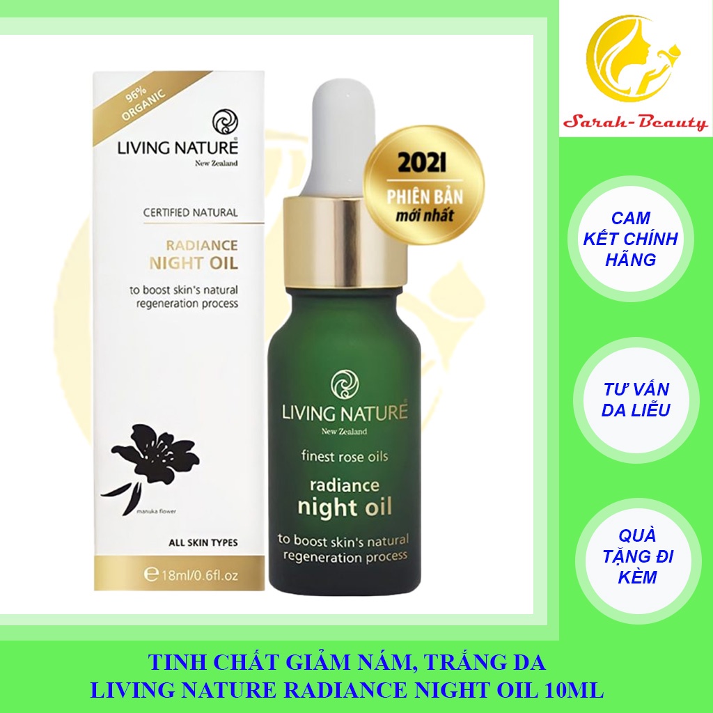 [CHÍNH HÃNG] Tinh chất giảm nám- trắng Da Living Nature Radiance Night Oil 10ml, 18ml