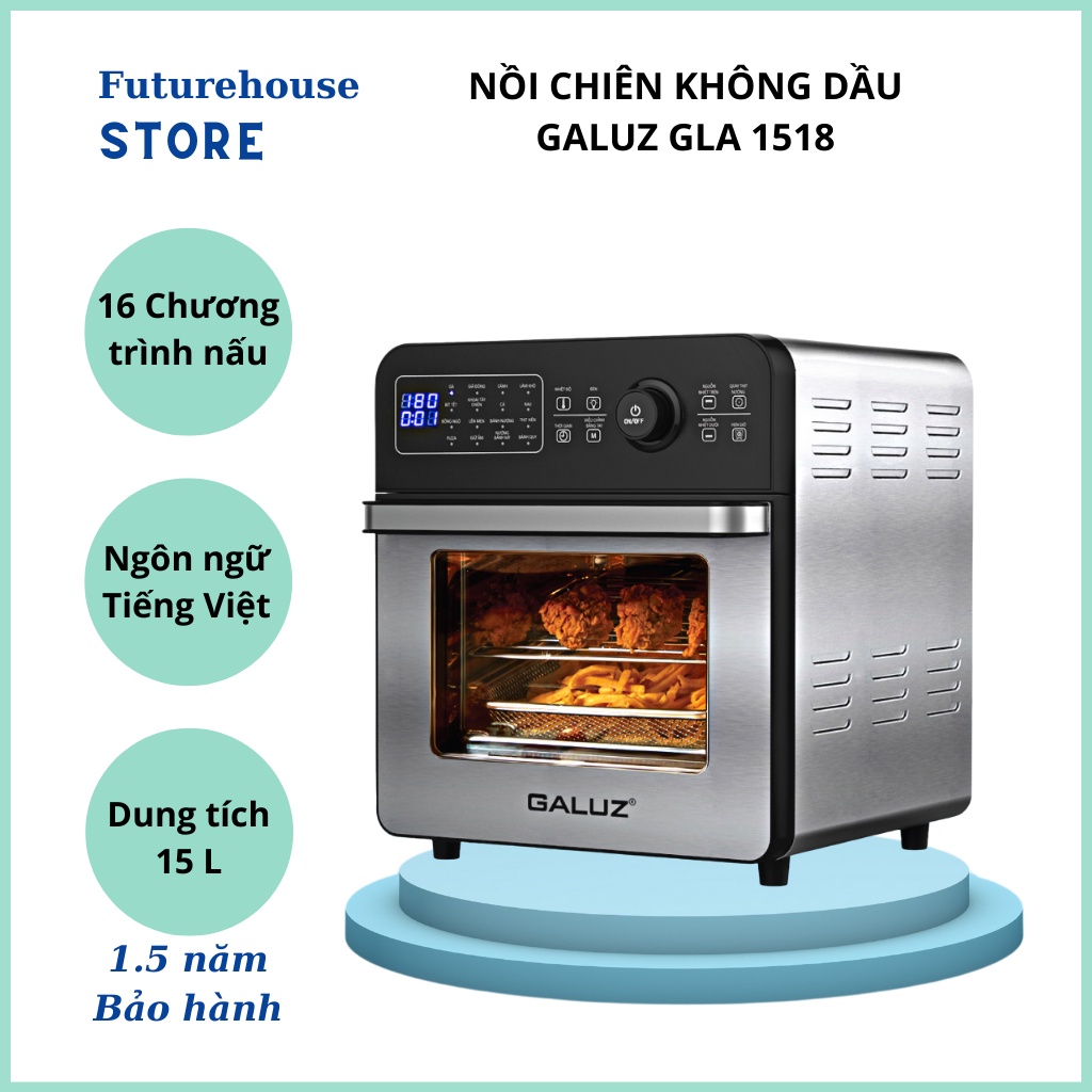 Nồi chiên không dầu dung tích 15L Galuz GLA 1518 Kèm 7 phụ kiện - 16 Chức Năng - Bảo hành 18 tháng toàn quốc