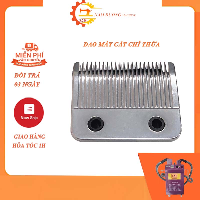 Lưỡi Dao Máy Hút Cắt Chỉ Thừa