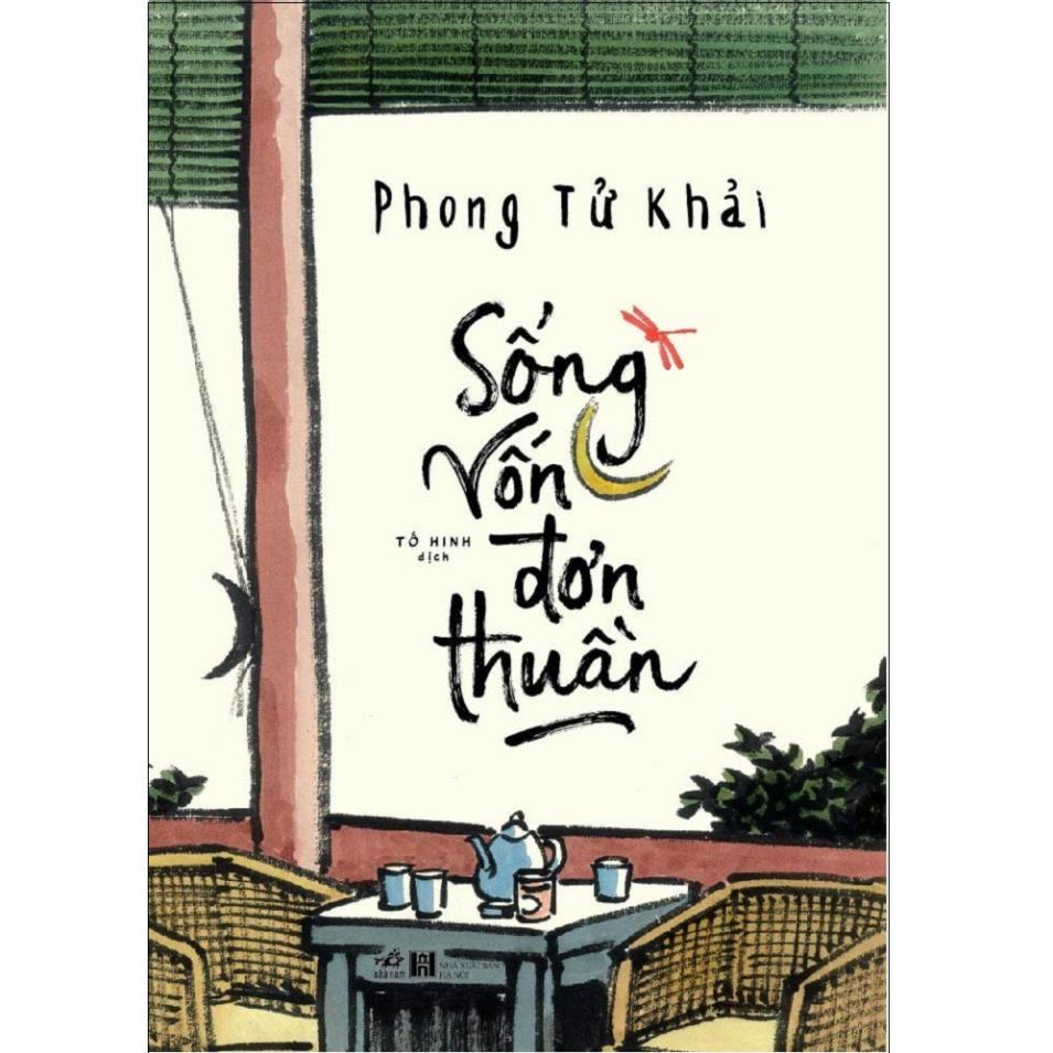 Sách - Combo Sống Đơn Giản Cho Mình Thanh Thản + Sống Vốn Đơn Thuần