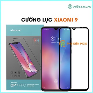 Kính cường lực Xiaomi Mi 9 chính hãng Nillkin Amazing CP+ Pro - Dán màn hình Xiaomi Mi 9