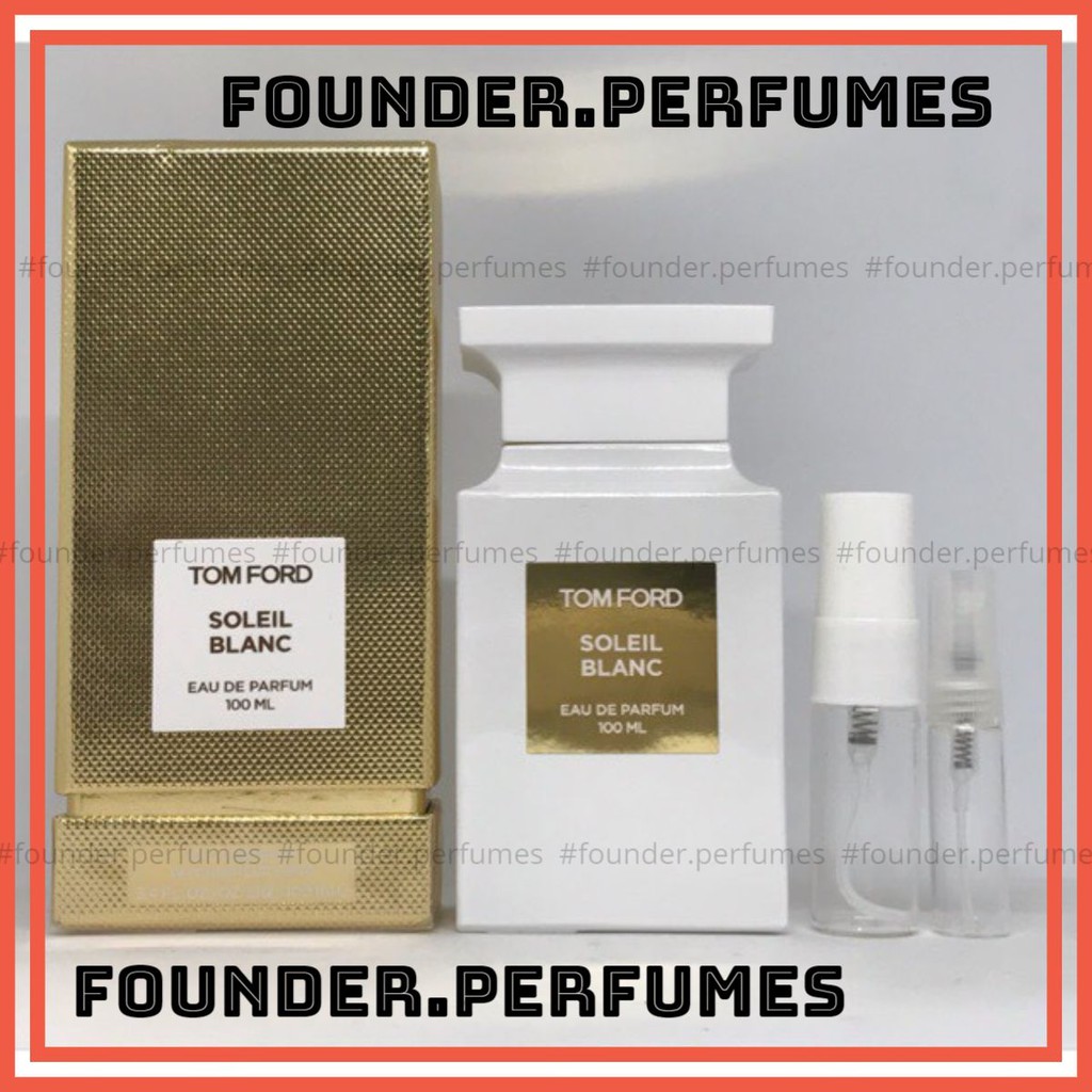 [S.A.L.E] 🌟 Nước Hoa dùng thử Tom Ford Soleil Blanc Test 5ml/10ml/20ml #.founderperfume | Thế Giới Skin Care