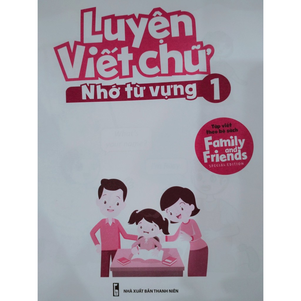 Sách - Luyên viết chữ tập 1 nhớ từ vựng theo bộ family and friends