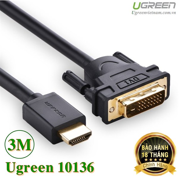 Cáp chuyển đổi HDMI to DVI 24+1 dài 3m chính hãng Ugreen 10136