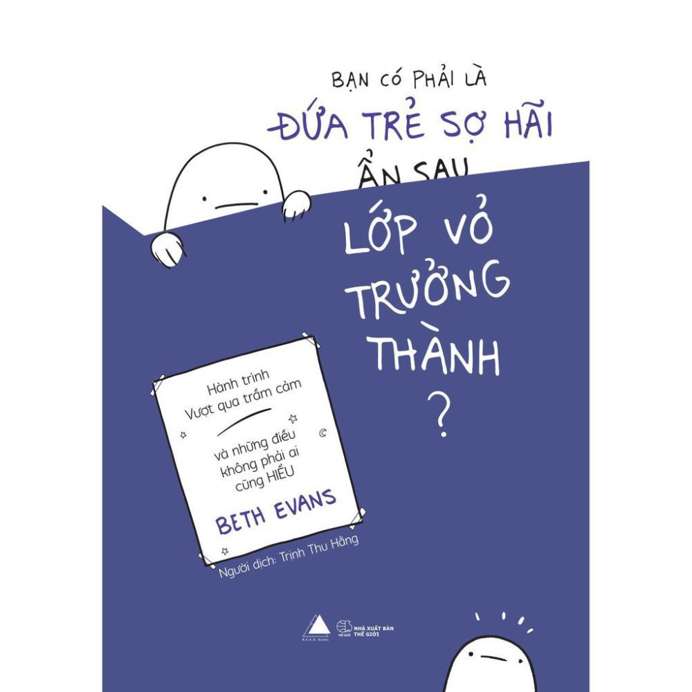 Sách - Bạn có phải là đứa trẻ sợ hãi ẩn sau lớp vỏ trưởng thành? [SkyBooks]