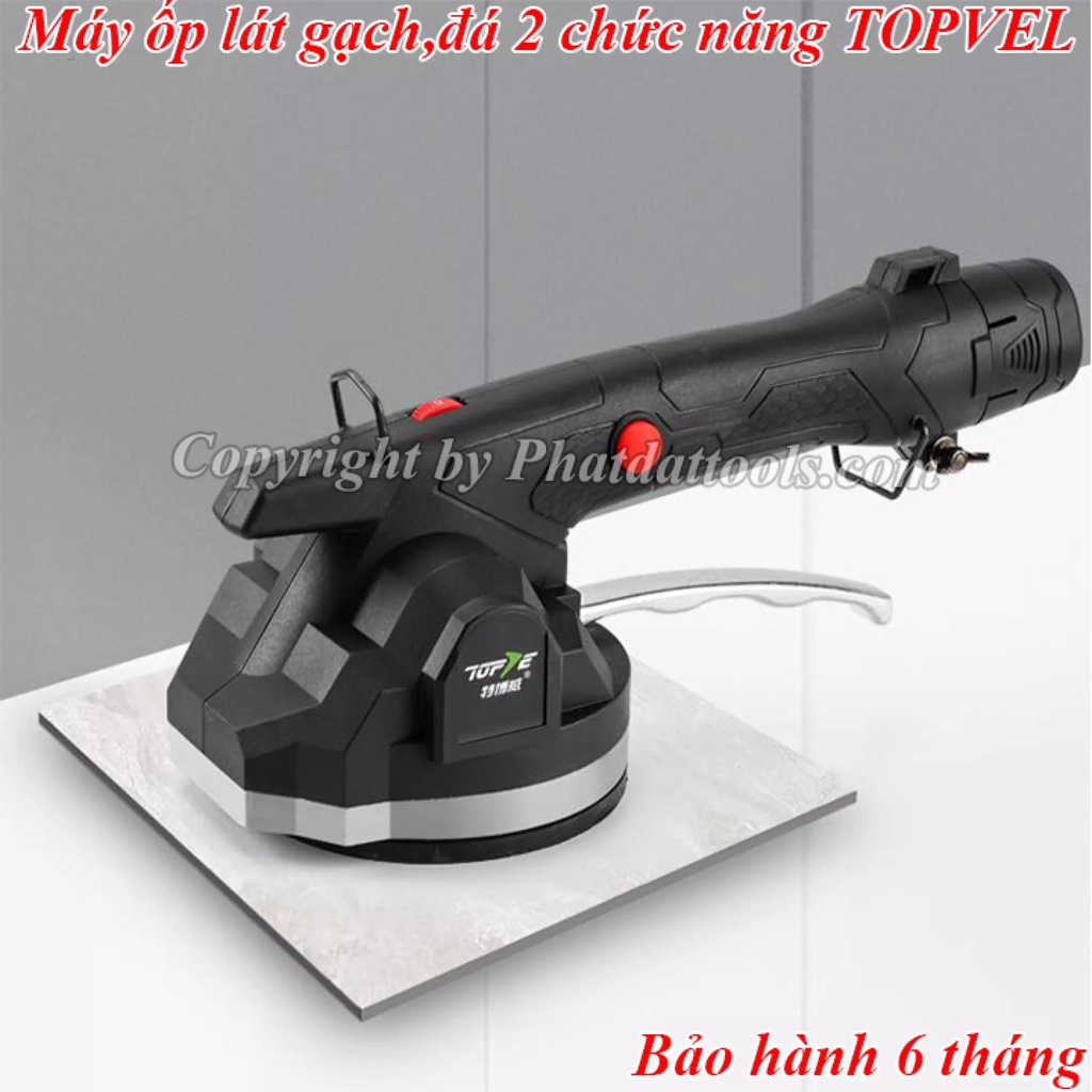 Máy ốp lát gạch 2 chức năng rung hít đa năng TOPVEL - Bảo hành 6 tháng - Cam kết hàng chính hãng