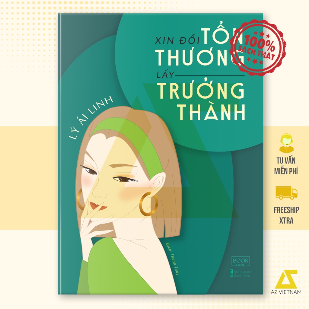 Sách - Xin Đổi Tổn Thương Lấy Trưởng Thành