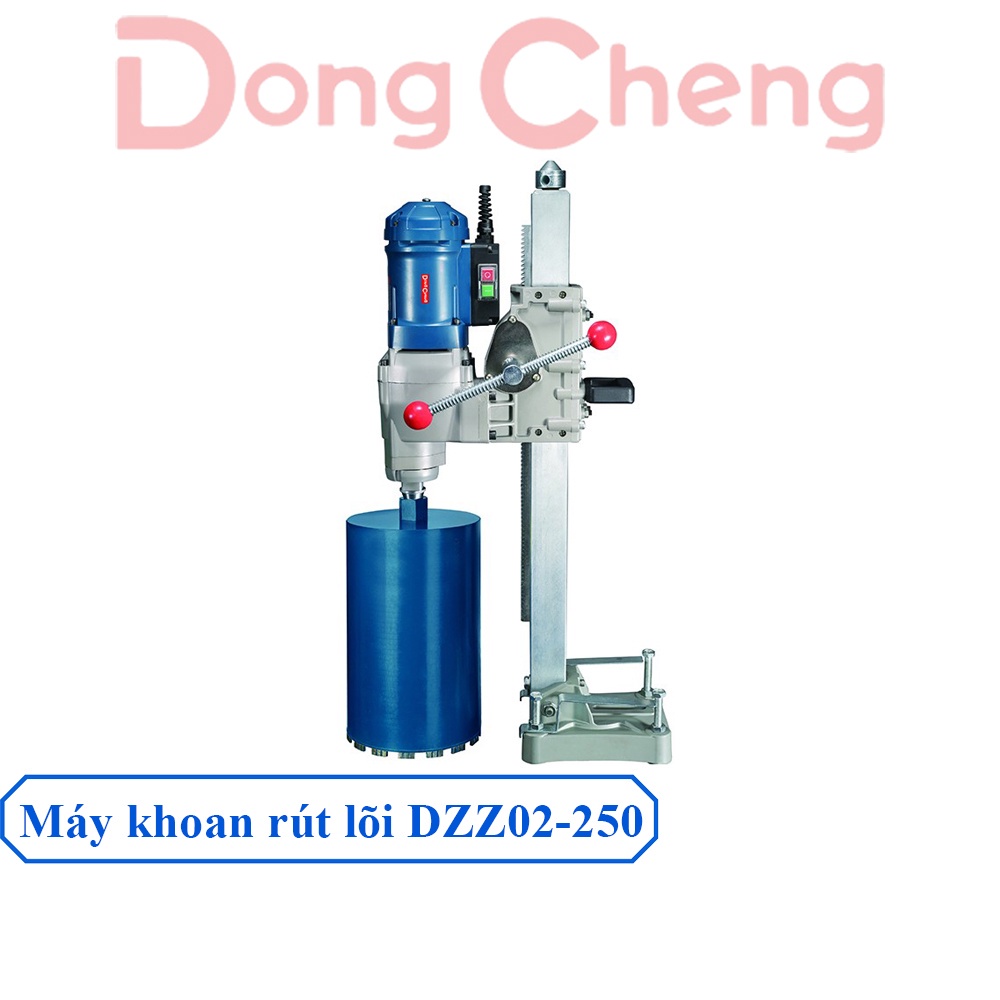 [Hàng nội địa số 1 TQ] Máy Khoan Rút Lõi Dongcheng DZZ02-250 Công Suất 3800W Là Dòng Có Thiết Kế Chắ