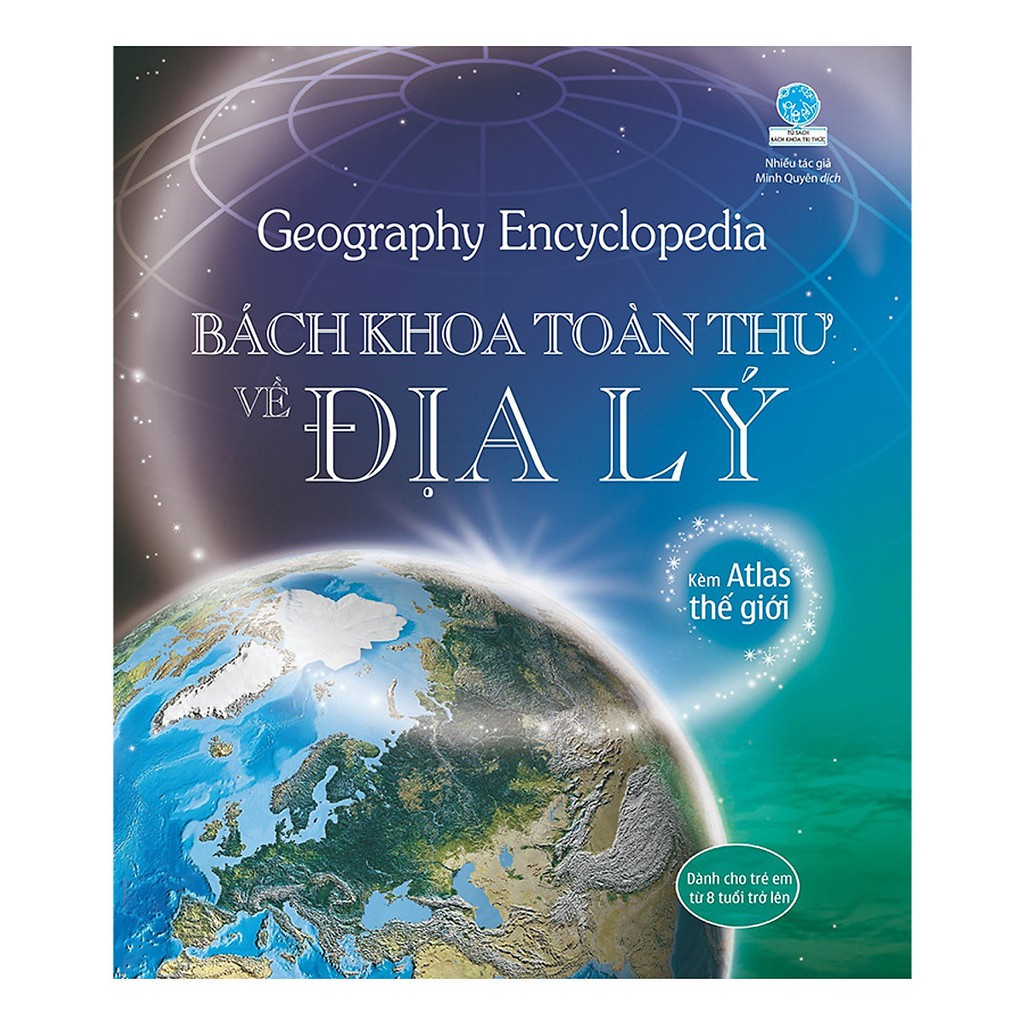 [Mã LIFEMALL3 giảm 80K đơn 250K] Sách - Geography Encyclopedia - Bách khoa toàn thư về địa lý