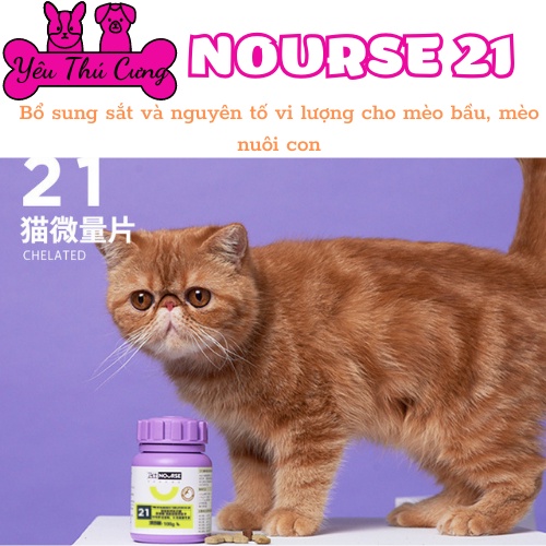 NOURSE 21 - VIÊN BỔ SUNG CÁC NGUYÊN TỐ VI LƯỢNG CHO MÈO LỌ 200 VIÊN - YÊU THÚ CƯNG