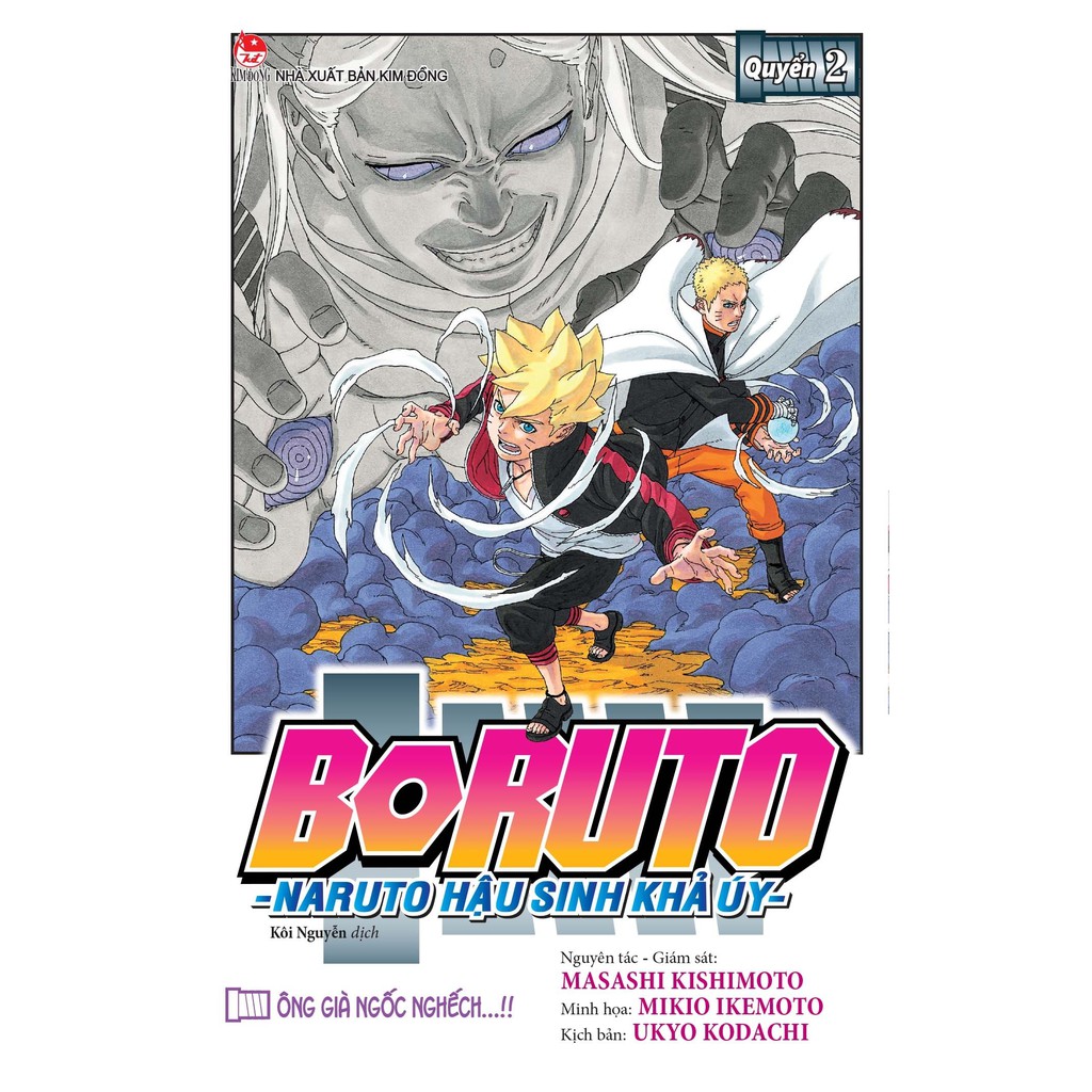 Sách - Boruto - Naruto Hậu Sinh Khả Úy - Tập 2: Ông Già Ngốc Nghếch…!!