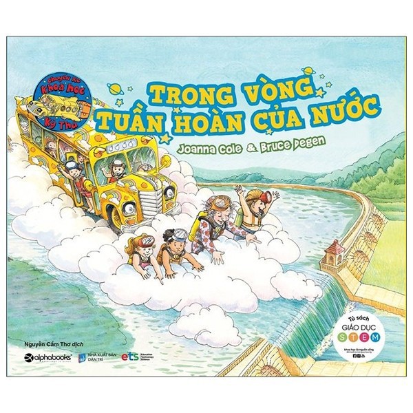 Sách - Chuyến Xe Khoa Học Kỳ Thú - Trong Vòng Tuần Hoàn Của Nước (Tái bản 2020 - 55k)