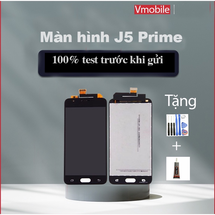Màn hình J5 Prime thay thế cho màn hình bị hỏng bao test 3 tháng tặng kèm bộ sửa 8 trong 1 và keo dán b7000.