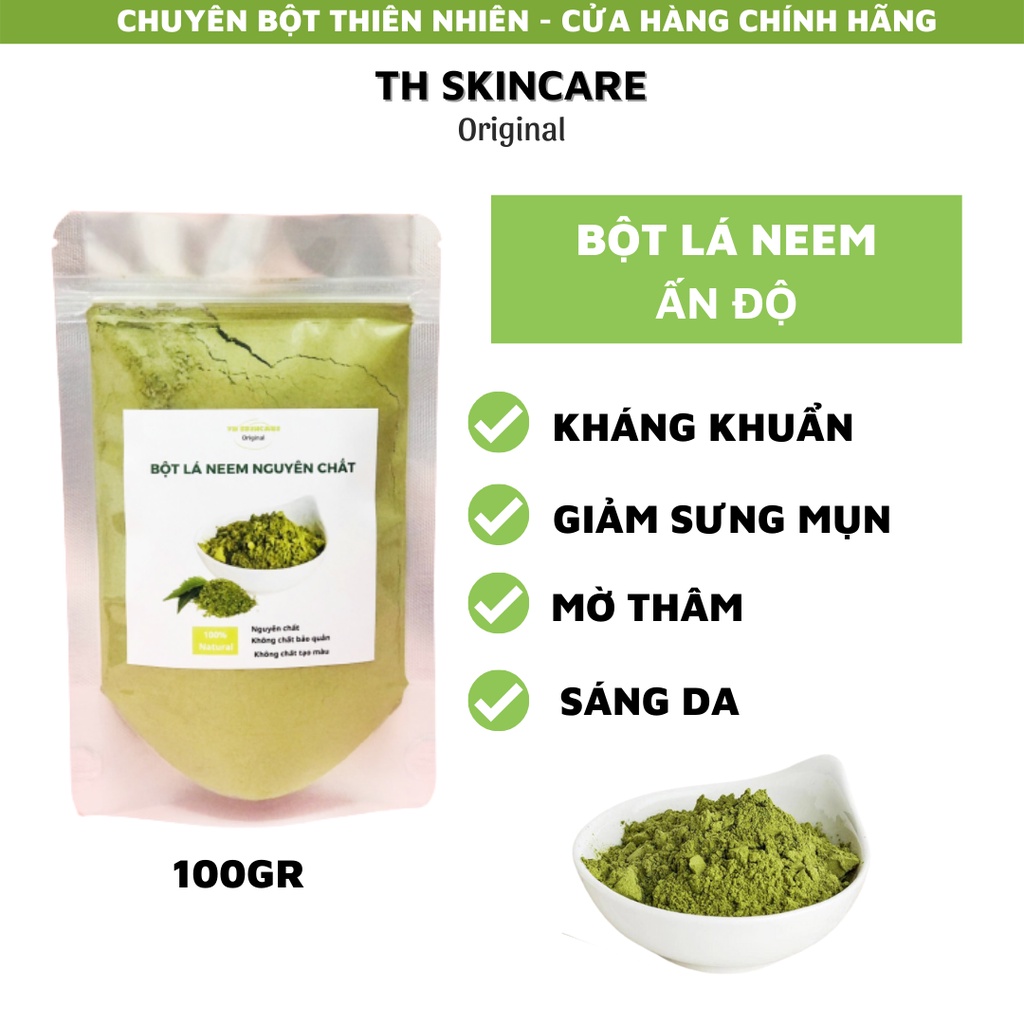 100GR Bột lá neem nguyên chất Giảm mụn, mờ thâm sạm, sáng da TH SKINCARE