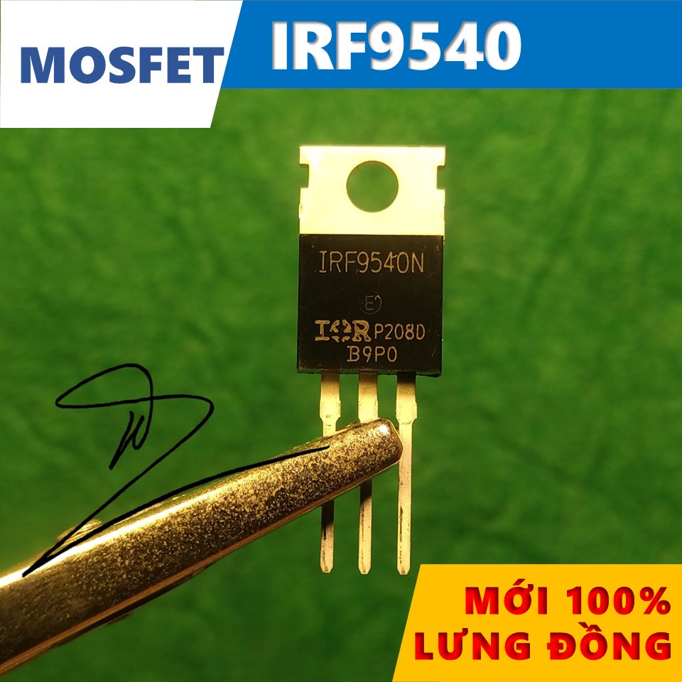 IRF9540 MOSFET Mới 100% / -23A/-100V/140W TO-220