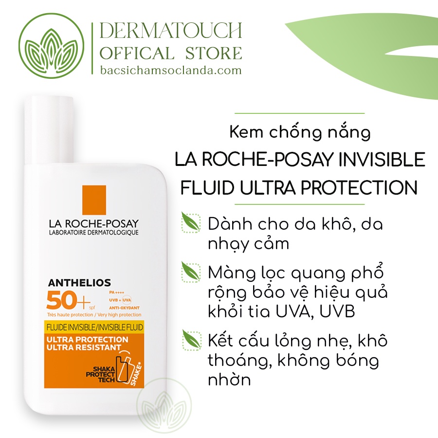 Kem chống nắng dạng sữa La Roche-Posay Invisible Fluid Ultra Protection, Resistant SPF 50+