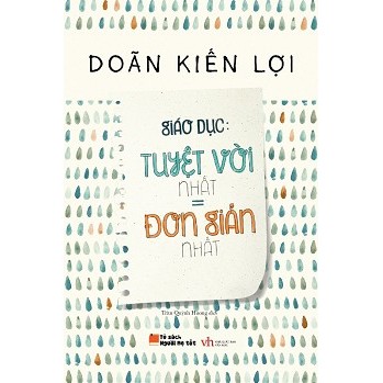 Sách Giáo Dục: Tuyệt Vời Nhất = Đơn Giản Nhất