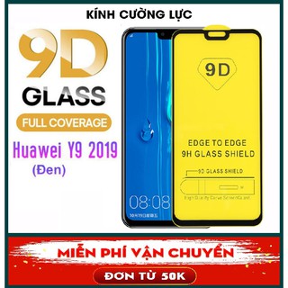 Kính Cường Lực Huawei Y9 2019 Full Màn Hình 9D viền đen