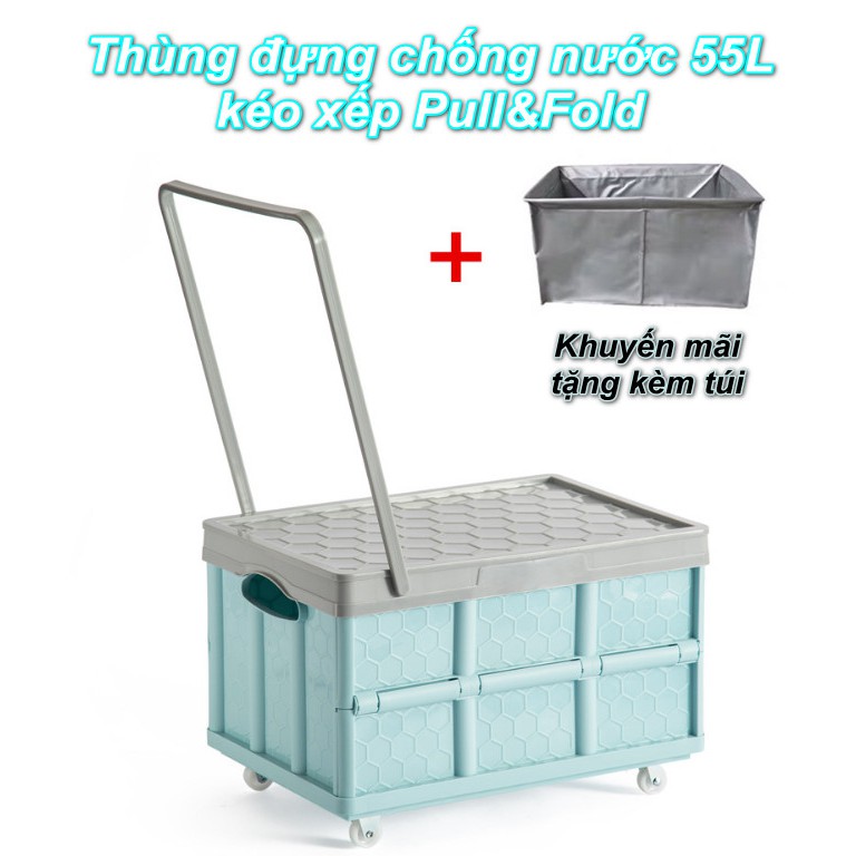 Thùng đựng chống nước 55L có bánh xe kéo xếp gọn Pull&amp;Fold + Tặng kèm túi chống thấm - Home and Garden