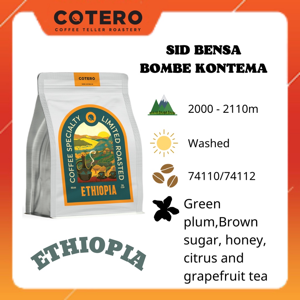 [Cà phê hạt Specialty] Ethiopia SID BENSA BOMBE KONTEMA washed...COTERO Coffee,74110/74112, Drip, Coldbrew, Espresso...