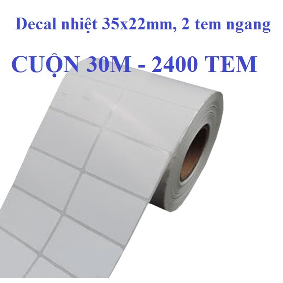 Giấy in mã vạch 2 tem ngang 35x22mm( Cuộn 30m 2500 tem ) - Giấy decal nhiệt 2 tem khổ 70x22mm