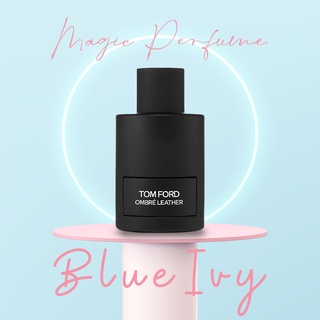 Nước hoa dùng thử Tom Ford Ombre Leather Test 10ml,20ml