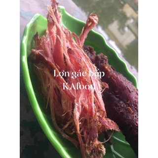Thịt lợn gác bếp xịn tặng kèm chẩm chéo