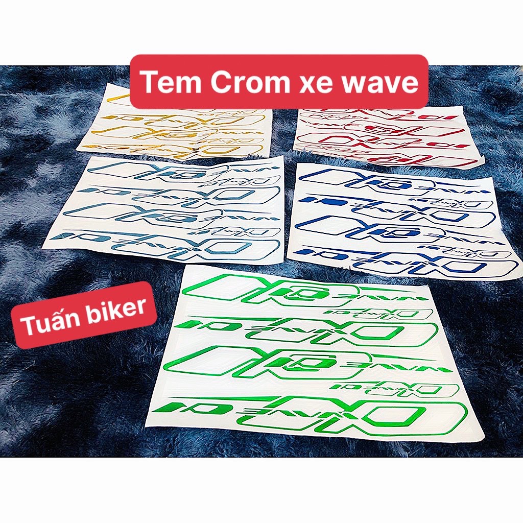 Tem Wave Crom Siêu Đẹp - Dán các dòng Wave Alpha