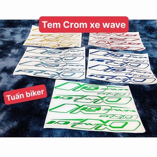 Tem Wave Crom Siêu Đẹp - Dán các dòng Wave Alpha