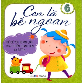 Con Là Bé Ngoan - Tập 6